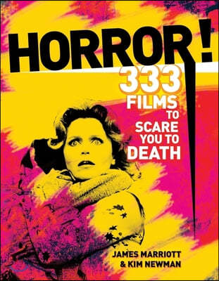Horror!: 333 Films to Scare You to Death