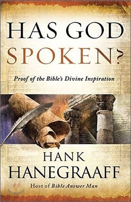 Has God Spoken?: Memorable Proofs of the Bible's Divine Inspiration