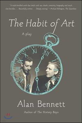 The Habit of Art: A Play