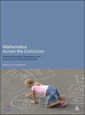 Mathematics Across the Curriculum: Problem-Solving, Reasoning and Numeracy in Primary Schools