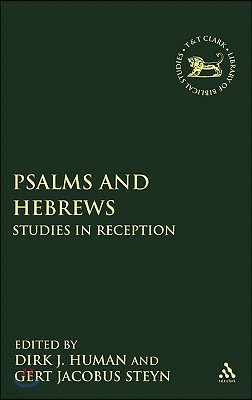 Psalms and Hebrews: Studies in Reception