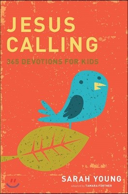 Jesus Calling: 365 Devotions for Kids