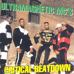 Ultramagnetic MC's - Critical Beatdown