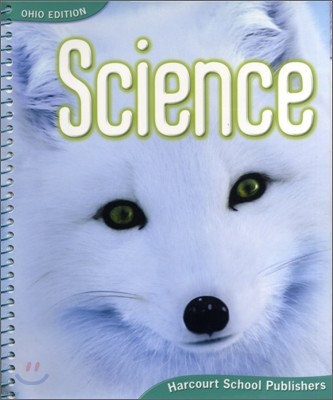 Harcourt Science Grade 1 (Ohio Edition) : Teacher's Book