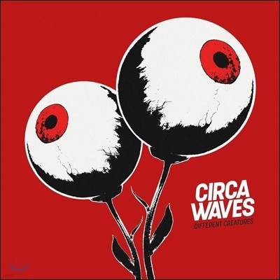 Circa Waves (ī ̺꽺) - Different Creatures [Deluxe Edition]