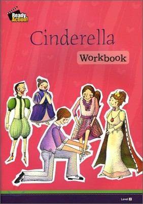 Ready Action Level 2 : Cinderella (Workbook)