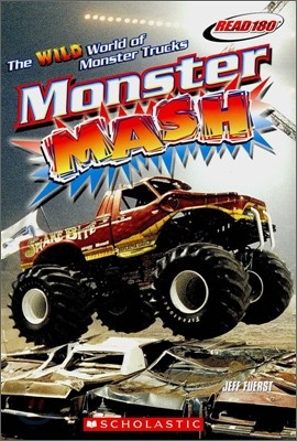 Read 180 : Monster MASH, The Wild World of Monster Trucks (Science/Math) : Stage A, Level 2