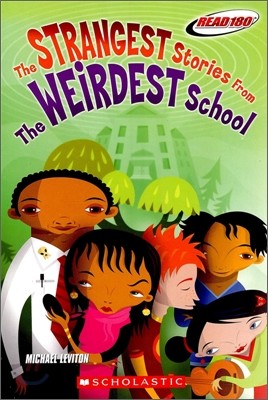 Read 180 : The Strangest Stories from the Weirdest School (Classic) : Stage B, Level 1