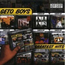 Geto Boys - Greatest Hits ()