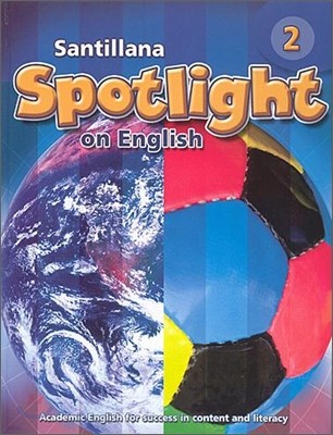 Santillana Spotlight on English 2 : Student Book