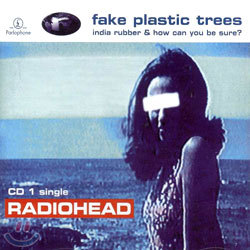 Radiohead - Fake Plastic Trees PT. 1