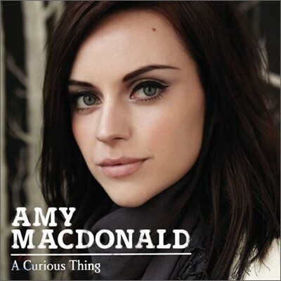 Amy Macdonald - A Curious Thing (Deluxe Edition)