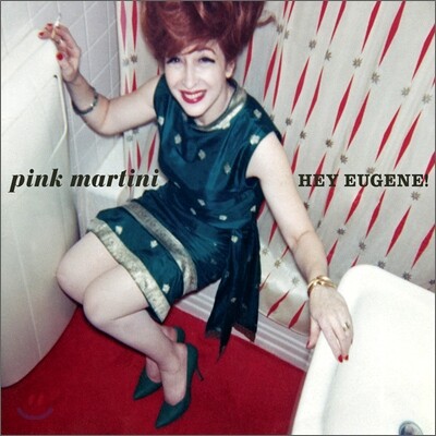 Pink Martini (핑크 마티니) — Hey Eugene! 앨범 커버
