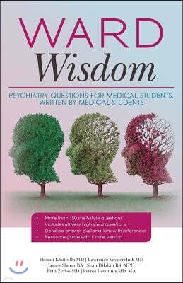 Ward Wisdom: Psychiatry Questions for Medical Students, Written by Medical Students