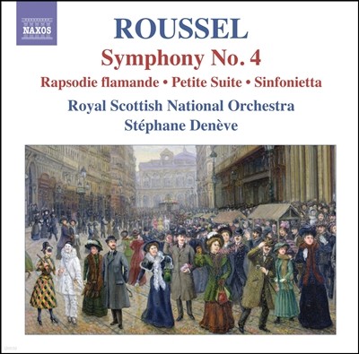 Stephane Deneve ˺Ʈ 缿:  4, ö帣 ҵ  (Albert Roussel: Symphony Op.53, Rapsodie Flamande Op.56) 