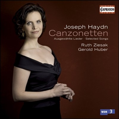 Ruth Ziesak 하이든: 칸초네텐 - 피아노 반주의 가곡들 (Haydn: Canzonetten - Selected Songs Hob XXVIa)