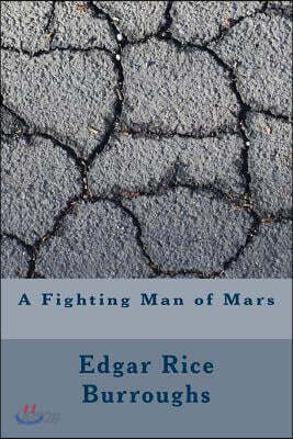 A Fighting Man of Mars