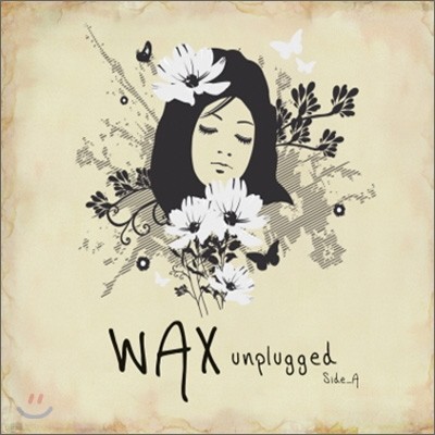 왁스 (Wax) - Unplugged Side A : 리메이크앨범