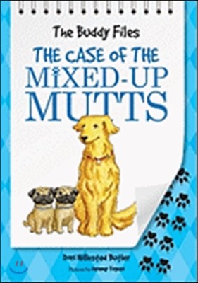 The Buddy Files #02: The Case of the Mixed-Up Mutts