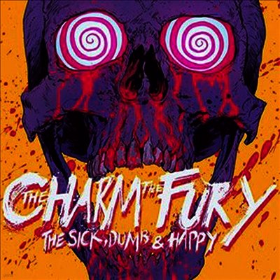 Charm The Fury — The Sick, Dumb & Happy (Limited Edition) 앨범 커버