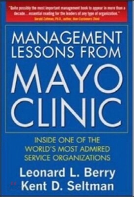 Management Lessons from Mayo Clinic