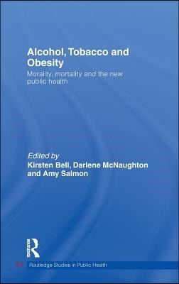 Alcohol, Tobacco and Obesity