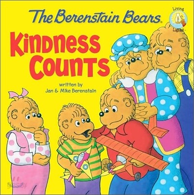 The Berenstain Bears: Kindness Counts