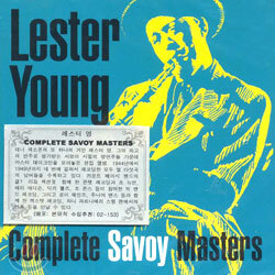 Lester Young - Complete Savoy Masters