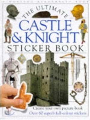 The Ultimate Sticker Book : Castle and Knight