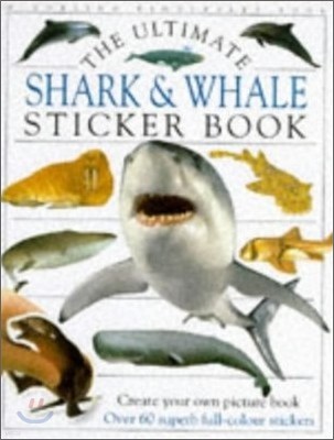 The Ultimate Sticker Book : Shark & Whale