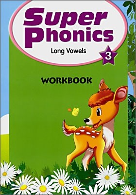 Super Phonics 3 Long Vowels : Workbook