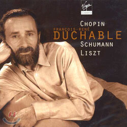 Chopin / Schumann / Liszt : Piano Works : Francois-Rene Duchable