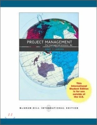 Project Management : The Managerial Process, 4/E