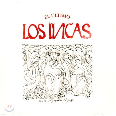 Los Incas - El Ultimo