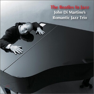 John Di Martino's Romantic Jazz Trio - The Beatles in Jazz