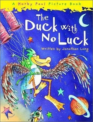 The Duck with No Luck