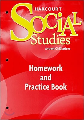 Homework and Practice Book Student Edition Grade 7: Ancient Civilizations