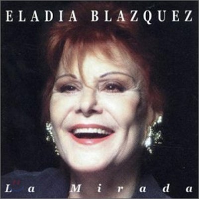 Eladia Blazquez - La Mirada