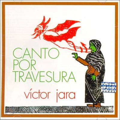 Victor Jara - Canto Por Travesura