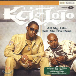 K-Ci & Jojo - All My Life / Tell Me It's Real