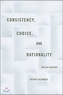 Consistency, Choice, and Rationality