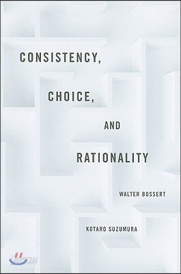 Consistency, Choice, and Rationality