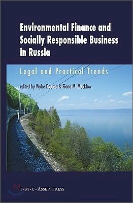 Environmental Finance and Socially Responsible Business in Russia: Legal and Practical Trends