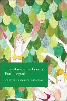 The Madeleine Poems