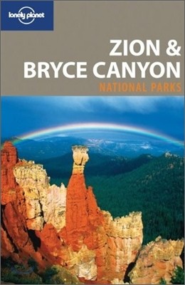 Lonely Planet Zion & Bryce Canyon National Parks