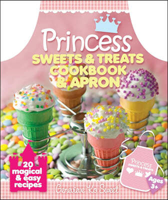 Princess Sweets & Treats Cookbook & Apron