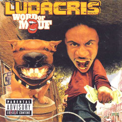 Ludacris - Word Of Mouf