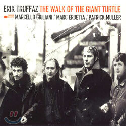 Erik Truffaz - The Walk Of The Giant Turtle