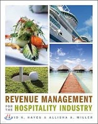 Revenue Management for the Hospitality Industry