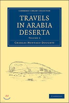 Travels in Arabia Deserta